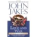 Love and War: Part Two of the Epic "North and South" Trilogy