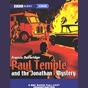 Paul Temple and the Jonathan Mystery (Dramatized) | [Francis Durbridge]