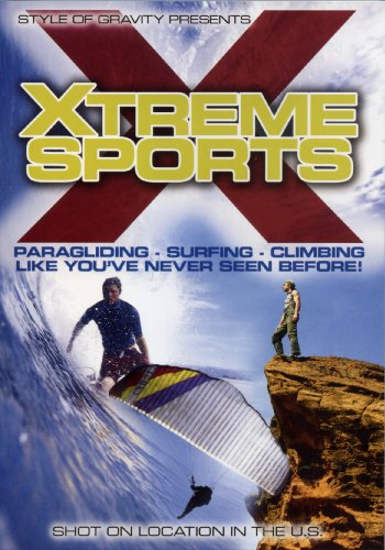 sports Crossing the Lines: The Best in Xtreme Paragliding, Surfing, and Climbing