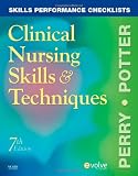 Skills Performance Checklists for Clinical Nursing Skills  Techniques, 7e
