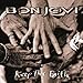 Bon Jovi, Keep the Faith, 発売中