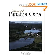 Portrait of the Panama Canal: From Construction to the 21st Century
