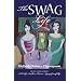 The Swag Life