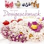 Designschmuck aus Fimo von Olga Hengst