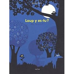 Loup y es-tu ? Loup y es-tu ?