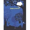 Loup y es-tu? Me vois-tu ?