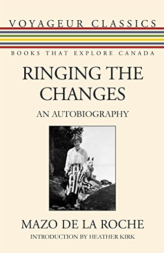 Ringing the Changes: An Autobiography (Voyageur Classics)
