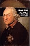 Frederick the Great of Prussia : absolutism and administration