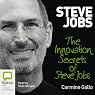Innovation Secrets of Steve Jobs