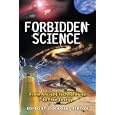 Forbidden Science: From Ancient Technologies to Free Energy by  J. Douglas Kenyon