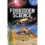 Forbidden Science: From Ancient Technologies to Free Energy