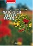 Nat�rlich besser sehen