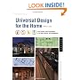 Universal Design for the Home: Great Looking, Great Living Design for All Ages, Abilities, and Circumstances