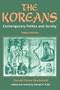The Koreans: Contemporary Politics And Society, Third Edition