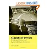 Republic of Drivers: A Cultural History of Automobility in America