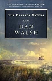 The Deepest Waters, A Novel