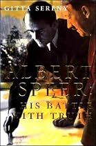 Albert Speer - His Battle With Truth