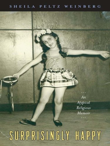 Surprisingly Happy: An Atypical Religious Memoir