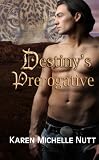 Destiny's Prerogative