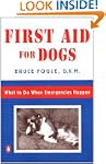 First Aid for Dogs: What to Do When E...