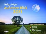 Produkt-Bild: Auf einen Blick 2011: Wandkalender: Die besten Mondtipps f&uuml;r Gesundheit, Sch&ouml;nheit, Haus, Garten und Balkon