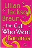 The Cat Who Went Bananas