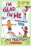Im Glad Im Me: Poems About You