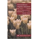 Extraordinary Popular Delusions and the Madness of Crowds book cover