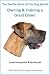 Great Dane - Owning & Training the Gentle Giant of the Dog World