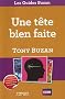 Une t�te bien faite : Exploitez pleinement vos ressources intellectuelles