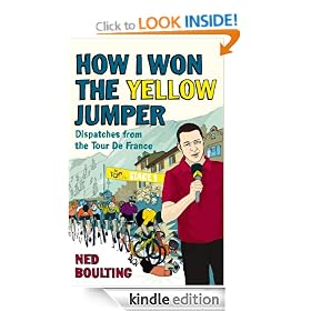 How I Won the Yellow Jumper: Dispatches from the Tour de France