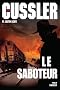 Le saboteur