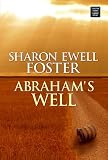 Abraham's Well (Center Point Premier Fiction (Large Print))