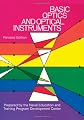 Basic Optics and Optical Instruments: Revised Edition