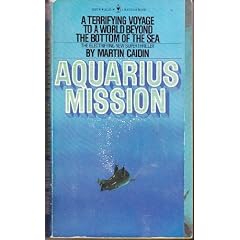 Aquarius Mission by Martin Caidin