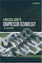 A Practical Guide to Compressor Technology