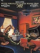 SUITE FOR FLUTE & JAZZ PIANO TRIO #2 SUITE FOR FLUTE & JAZZ PIANO TRIO #2