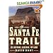 The Santa Fe Trail: Its History, Legends, and Lore