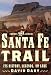 The Santa Fe Trail: Its History, Legends, and Lore