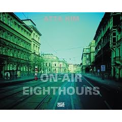 Atta Kim: ON AIR: EIGHTHOURS: ON AIR: Long Exposure