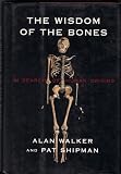 The wisdom of bones : in search of human origins