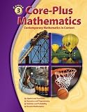 Core-Plus Mathematics: Contemporary Mathematics In Context, Course 3, Student Edition