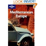 Mediterranean Europe (Lonely Planet Multi Country Guide)'