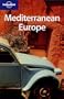 Lonely Planet Mediterranean Europe (Multi Country Guide)