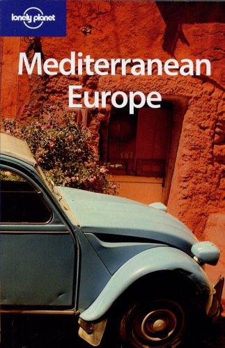 City Travel Guides Discounted  Books : Lonely Planet Mediterranean Europe