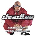 Assault With a Deadlee Weapon [Explicit]