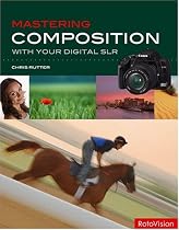 Mastering Composition with your Digital SLR