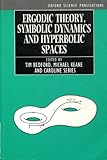Ergodic theory, symbolic dynamics, and hyperbolic spaces
