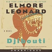 Djibouti: A Novel | [Elmore Leonard]