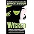 Wicked: The Life and Times of the Wicked Witch of the West (Wicked Years)